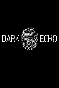 Dark Echo